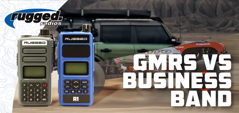GMRS or Business Band: Which Radio Is Right For You?